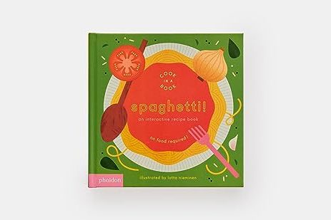 Spaghetti! An Interactive Recipe Book: Cook in a book series (CHILDRENS BOOKS)